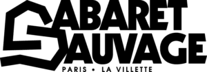 CABARET SAUVAGE