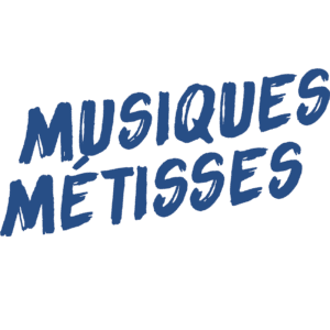 MUSIQUES MÉTISSES